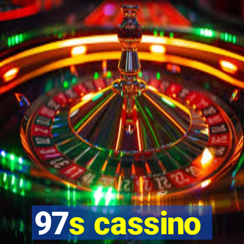 97s cassino